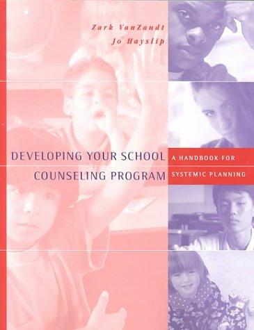 Developing your school counseling program