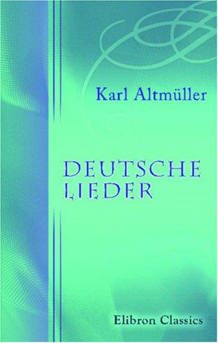 Deutsche Lieder by Karl Altmüller cover