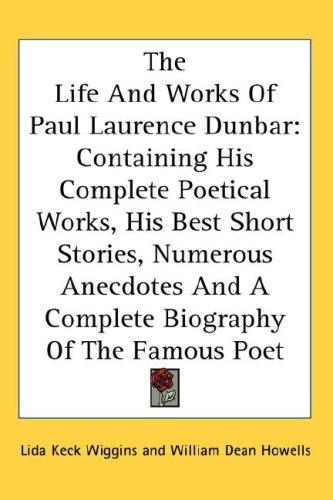 The Life And Works Of Paul Laurence Dunbar