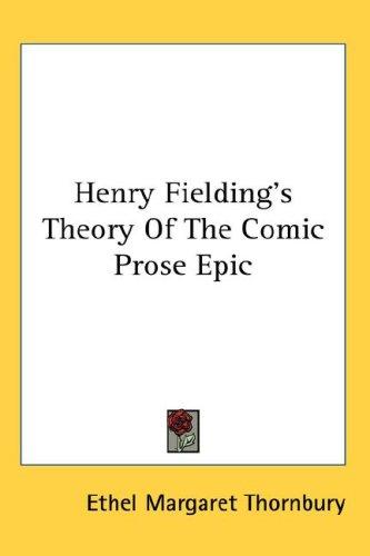 Henry Fielding's theory of the comic prose epic