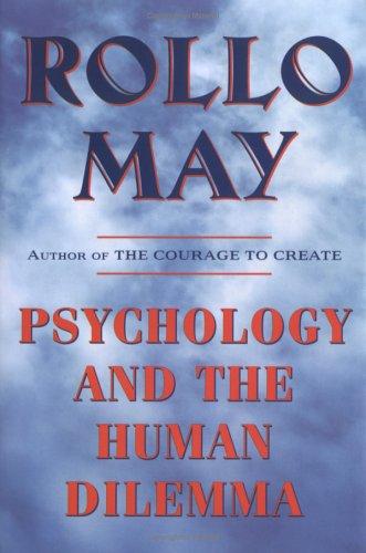 Psychology and the human dilemma