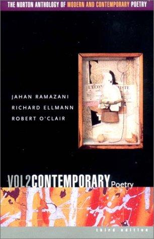 The Norton anthology of modern and contemporary poetry