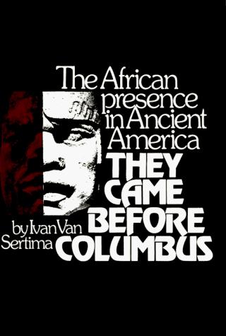 They came before Columbus