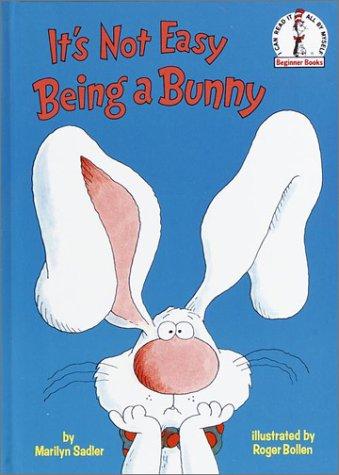 It's not easy being a bunny by Marilyn Sadler cover
