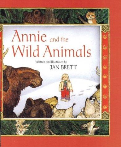 Annie and the Wild Animals by Jan Brett cover