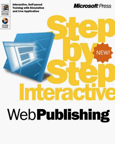 Microsoft Web Publishing Step by Step Interactive (Starts Here (Mpi).) by Microsoft Press cover