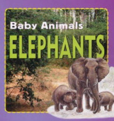 Baby Animals:Elephants by Kate Petty cover