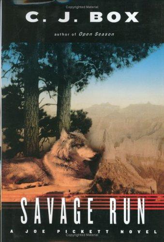 Savage run(A Joe Pickett Novel #2)
