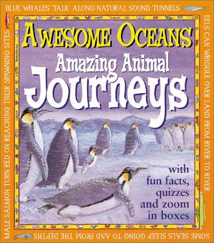 Amazing Animal Journeys (Awesome Oceans) by Michael Bright cover