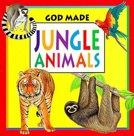 God Made Jungle Animals (God Made Animals Series) by Fiametta Dogi cover
