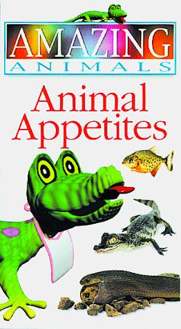 Animal Appetites (Amazing Animals) by DK Publishing cover