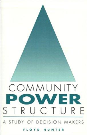 Community Power Structure (Chapel Hill Books)