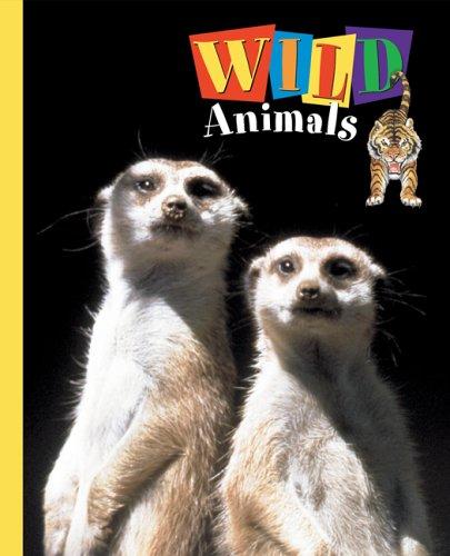 Wild Animals (Animals (Carus Publishing)) by Charles F. Baker III cover