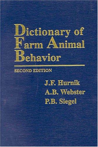 Dictionary of Farm Animal Behavior by J. F. Hurnik cover