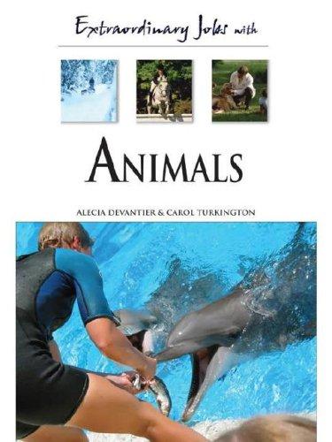 Extraordinary jobs with animals by Alecia Devantier, Carol Turkington cover