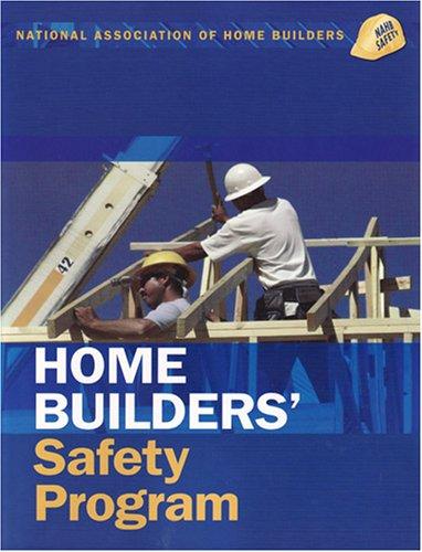 Home Builders' Safety Program