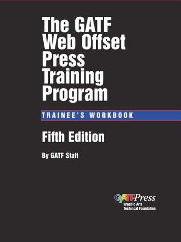 The GATF Web Offset Press Training Program