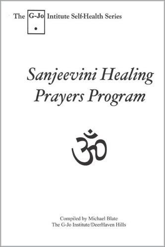 Sanjeevini Healing Prayer Program