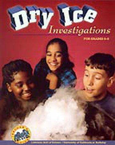 Dry ice investigations