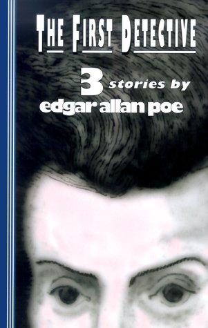 Short Stories (Murders in the Rue Morgue / Mystery of Marie Roget / Purloined Letter)