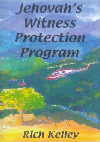 Jehovah's Witness Protection Program