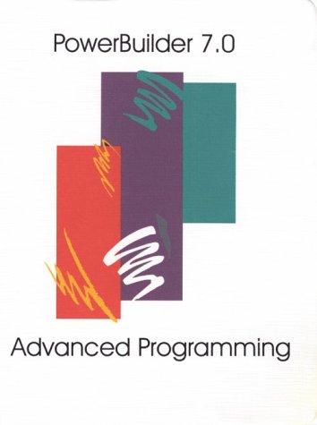 Advanced PowerBuilder 7.0 Programming