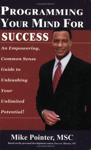 Programming Your Mind For Success