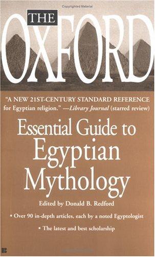 The Oxford Essential Guide to Egyptian Mythology