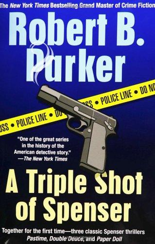 A Triple Shot of Spenser (Spenser Mysteries)