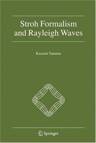 Stroh Formalism and Rayleigh Waves