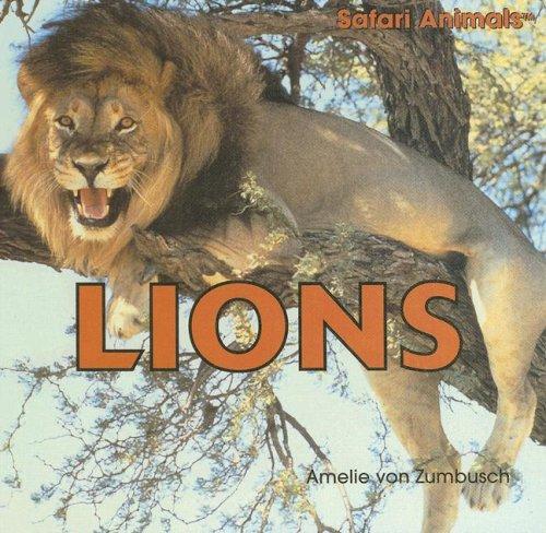 Lions (Safari Animals) by Amelie Von Zumbusch cover