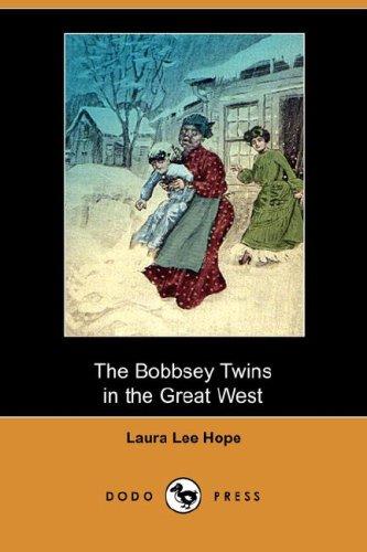 The Bobbsey Twins in the Great West