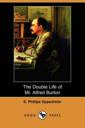 The Double Life of Mr. Alfred Burton