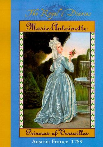 Marie Antoinette, princess of Versailles