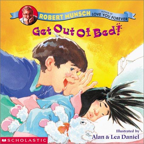 Get out of bed!