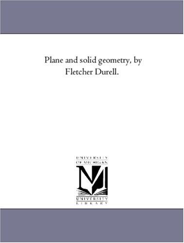 Plane and solid geometry, by Fletcher Durell