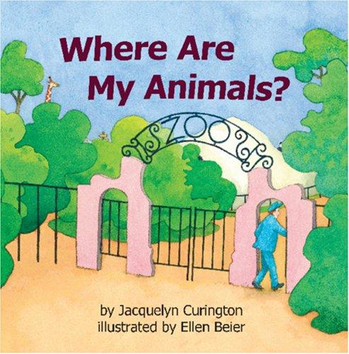 Where Are My Animals by Jacquelyn Curington cover