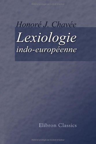 Lexiologie indo-européenne by Honoré Joseph Chavée cover