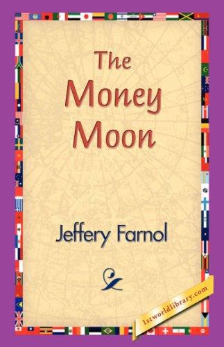 The Money Moon