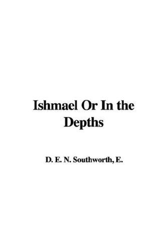 Ishmael or in the Depths