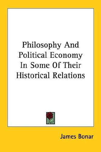 Philosophy and political economy in some of their historical relations