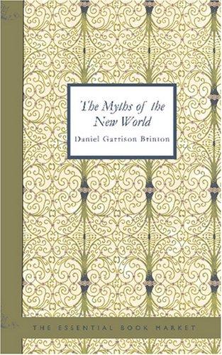 The myths of the New World