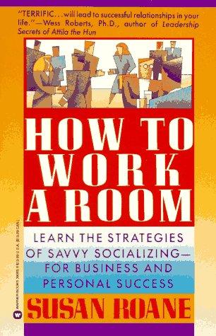 How to Work a Room