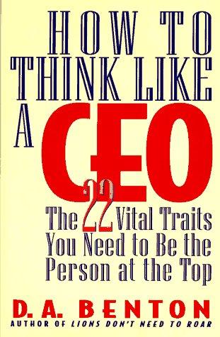 How to Think Like a CEO