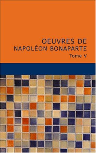 Oeuvres de Napoléon Bonaparte by Napoléon Bonaparte cover