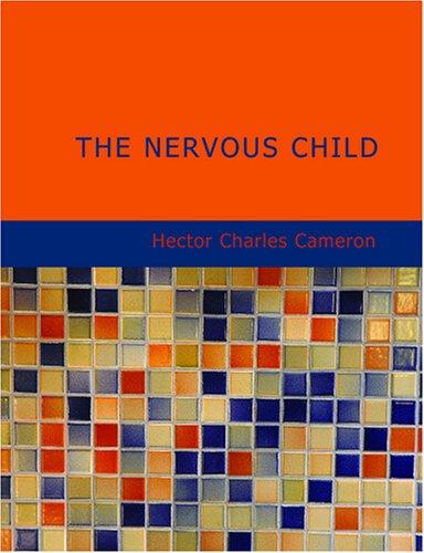 The nervous child