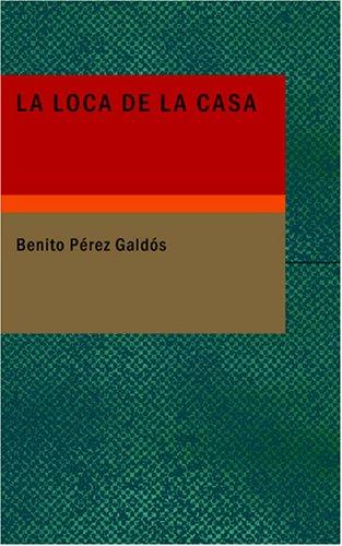 La loca de la casa