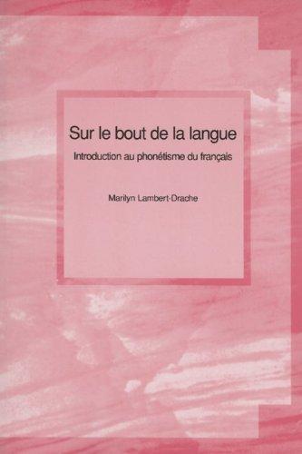 Sur le Bout de la Langue by Marilyn Lambert-Drache cover