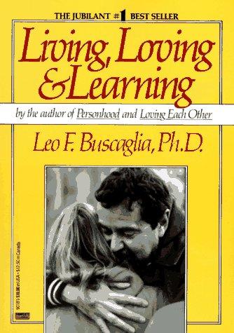Living, loving & learning