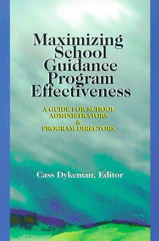 Maximizing School Guidance Program Effectiveness